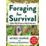 Foraging for Survival: Edible Wild Plants of North America