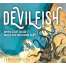 Devilfish: When Giant Squid Ruled the Northern Sea - Book