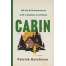 Cabin: Off the Grid Adventures with a Clueless Craftsman - Book