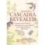 Cascadia Revealed - Book