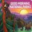 Good Morning, National Parks - Book