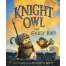 Knight Owl and Early Bird - Book