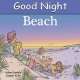 Board Books :Good Night Beach