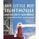 Lighthouses :Little Red Lighthouse & the Great Gray Bridge