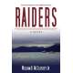 Raiders: A Novel (Highliners Series)