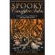 Spooky Campfire Tales: Hauntings, Strange Happenings, and Supernatural Lore