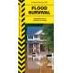 Flood Survival: Prepare For & Survive a Flood