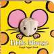 Little Mouse: Finger Puppet Book