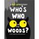 Kids Books about Animals :Who's Who in the Woods?