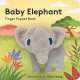 Finger Puppet Books :Baby Elephant: Finger Puppet Book