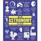 The Astronomy Book: Big Ideas Simply Explained