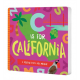 C Is for California: A Golden State ABC Primer