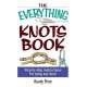 The Everything Knots Book: Step-By-Step Instructions for Tying Any Knot