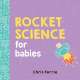 Rocket Science for Babies
