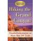 Hiking the Grand Canyon: A Detailed Guide to More Than 100 Trails