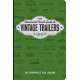 The Illustrated Field Guide to Vintage Trailers