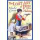 The Lost Art of Pie Making