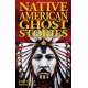 Native American Ghost Stories