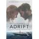 Adrift [Movie tie-in]: A True Story of Love, Loss, and Survival at Sea