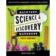 Backyard Science & Discovery Workbook: Pacific Northwest: Fun Activities & Experiments That Get Kids Outdoors