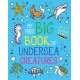 My First Big Book of Undersea Creatures