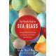 The Ultimate Guide to Sea Glass: Beach Comber's Edition: Finding, Collecting, Identifying, and Using the Ocean's Most Beautiful Stones