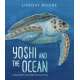 Yoshi and the Ocean: A Sea Turtle's Incredible Journey Home