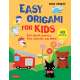 Easy Origami for Kids: Cute Paper Animals, Toys, Flowers and More! (40 Projects)