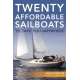 Twenty Affordable Sailboats to Take You Anywhere