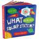 What Is in Our Solar System? (PADDED BOARD BOOK)