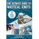 The Ultimate Guide to Nautical Knots