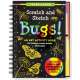 Scratch & Sketch: Bugs
