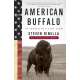 American Buffalo: In Search of a Lost Icon