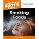 Complete Idiot's Guide to Smoking Foods