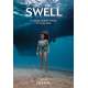 Swell: A Sailing Surfers Voyage of Awakening