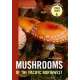 Mushrooms of the Pacific Northwest, Revised Edition