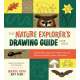 The Nature Explorer's Drawing Guide For Kids: Step-By-Step Lessons For Observing And Drawing Animals, Plants, And Insects - Book