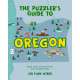 The Puzzler's Guide To Oregon: Games, Jokes, Fun Facts & Trivia About The Beaver State - Book