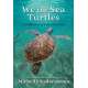 We the Sea Turtles: A Collection of Island Stories