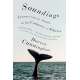 Soundings: Journeys in the Company of Whales: A Memoir