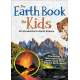 The Earth Book for Kids:  An Introduction to Earth Science - Book