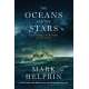 The Oceans and the Stars - A Sea Story, A War Story, A Love Story - Book