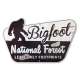 Bigfoot National Forest - Metal Sign