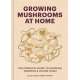 Growing Mushrooms at Home - Book