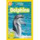 National Geographic Readers Level 2: Dolphins - Book