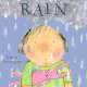 Rain - Whatever the Weather! - Board Book