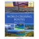 World Cruising Routes: 9th edition Fully Updated and Revised