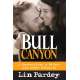 Bull Canyon: A Boat builder, a Writer and other Wildlife - Paperback Book
