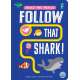 Follow that Shark! - Book