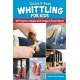 Quick & Easy Whittling for Kids - Book